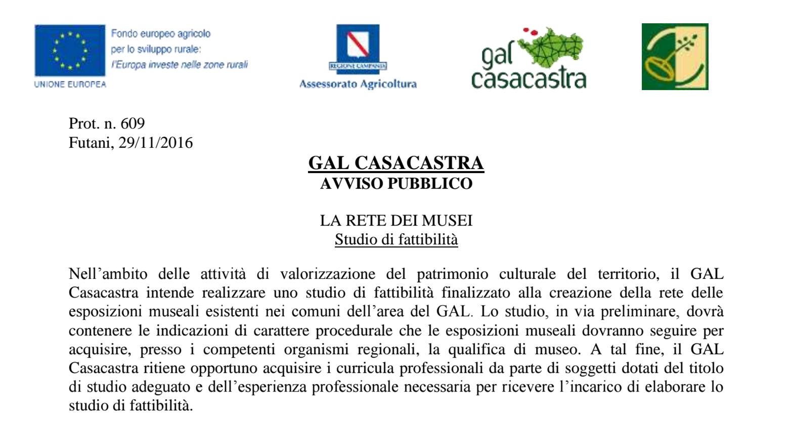 LA RETE DEI MUSEI – Studio di fattibilità Invito a presentare candidature